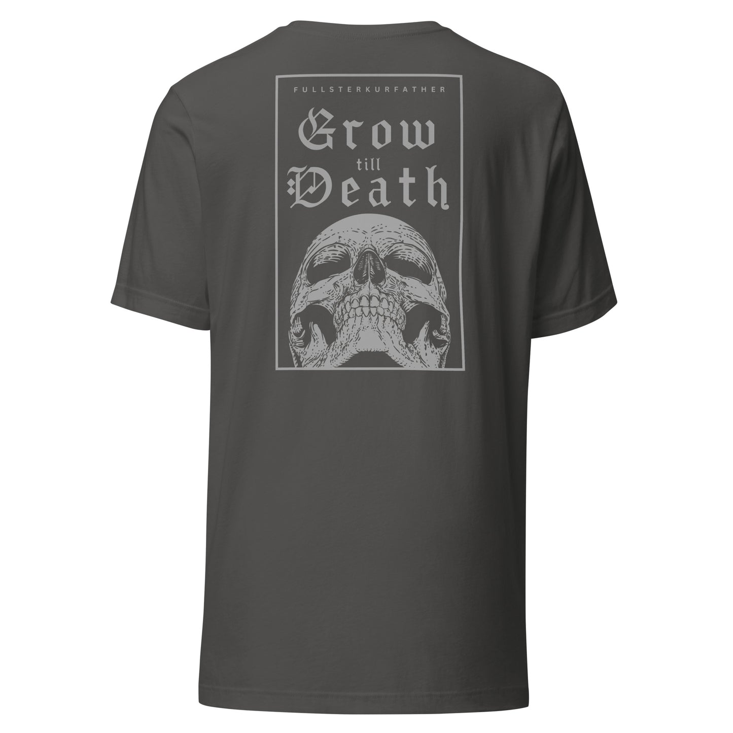 Grow Till Death - Standard